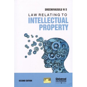 Universal's Law Relating to Intellectual Property for BSL & LLB by Sreenivasulu N. S.